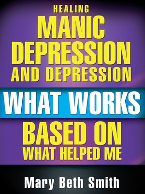 cover image of Healing Manic Depression and Depression